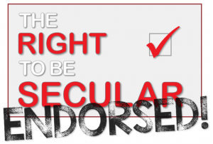 The RIGHT to be SECULARL ENDORSED logo